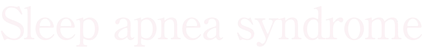 Sleep apnea syndrome